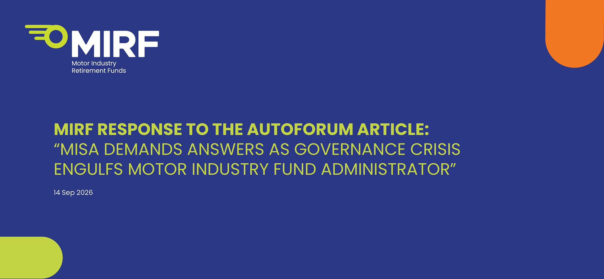 MIRF response to the Autoforum article: “MISA demands answers as governance crisis engulfs Motor Industry Fund Administrator”